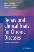 Behavioral Clinical Trials for Chronic Diseases : Scientific Foundations