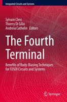 The Fourth Terminal : Benefits of Body-Biasing Techniques for FDSOI Circuits and Systems