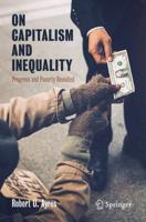 On Capitalism and Inequality : Progress and Poverty Revisited