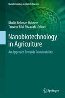 Nanobiotechnology in Agriculture : An Approach Towards Sustainability