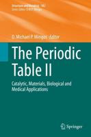 The Periodic Table II : Catalytic, Materials, Biological and Medical Applications