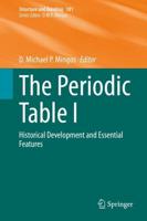 The Periodic Table I : Historical Development and Essential Features