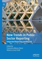 New Trends in Public Sector Reporting : Integrated Reporting and Beyond