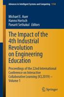 The Impact of the 4th Industrial Revolution on Engineering Education : Proceedings of the 22nd International Conference on Interactive Collaborative Learning (ICL2019) - Volume 1