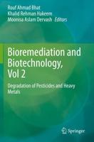 Bioremediation and Biotechnology, Vol 2 : Degradation of Pesticides and Heavy Metals