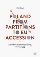 Poland From Partitions to EU Accession