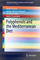 Polyphenols and the Mediterranean Diet. Chemistry of Foods