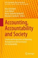 Accounting, Accountability and Society : Trends and Perspectives in Reporting, Management and Governance for Sustainability