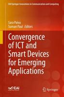 Convergence of ICT and Smart Devices for Emerging Applications