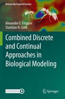 Combined Discrete and Continual Approaches in Biological Modelling