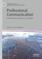 Professional Communication : Consultancy, Advocacy, Activism