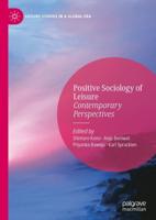 Positive Sociology of Leisure : Contemporary Perspectives