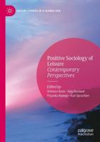 Positive Sociology of Leisure : Contemporary Perspectives