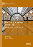The Carceral Network in Ireland