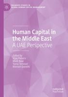 Human Capital in the Middle East : A UAE Perspective