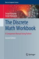 The Discrete Math Workbook : A Companion Manual Using Python