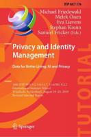 Privacy and Identity Management. Data for Better Living: AI and Privacy : 14th IFIP WG 9.2, 9.6/11.7, 11.6/SIG 9.2.2 International Summer School, Windisch, Switzerland, August 19-23, 2019, Revised Selected Papers