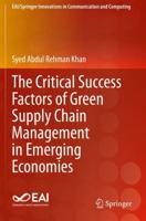 The Critical Success Factors of Green Supply Chain Management in Emerging Economies