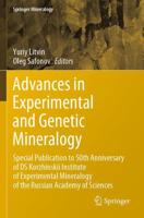 Advances in Experimental and Genetic Mineralogy