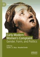 Early Modern Women's Complaint : Gender, Form, and Politics