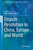 Dispute Resolution in China, Europe and World