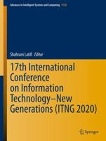17th International Conference on Information Technology, New Generations (ITNG 2020)