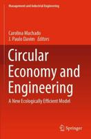Circular Economy and Engineering : A New Ecologically Efficient Model