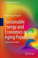Sustainable Energy and Economics in an Aging Population : Lessons from Japan