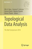 Topological Data Analysis : The Abel Symposium 2018