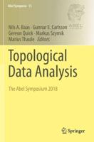 Topological Data Analysis : The Abel Symposium 2018