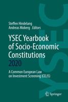 YSEC Yearbook of Socio-Economic Constitutions 2020 : A Common European Law on Investment Screening (CELIS)