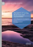 Discourses of Cycling, Road Users and Sustainability : An Ecolinguistic Investigation