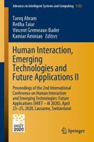 Human Interaction, Emerging Technologies and Future Applications II : Proceedings of the 2nd International Conference on Human Interaction and Emerging Technologies: Future Applications (IHIET - AI 2020), April 23-25, 2020, Lausanne, Switzerland