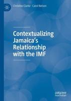 Contextualizing Jamaica's Relationship With the IMF