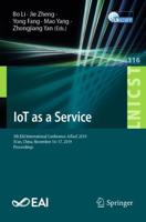 IoT as a Service : 5th EAI International Conference, IoTaaS 2019, Xi'an, China, November 16-17, 2019, Proceedings