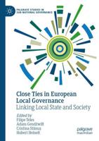 Close Ties in European Local Governance : Linking Local State and Society
