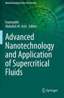 Advanced Nanotechnology and Application of Supercritical Fluids