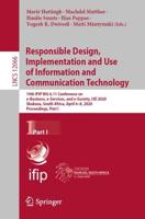 Responsible Design, Implementation and Use of Information and Communication Technology : 19th IFIP WG 6.11 Conference on e-Business, e-Services, and e-Society, I3E 2020, Skukuza, South Africa, April 6-8, 2020, Proceedings, Part I