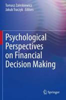 Psychological Perspectives on Financial Decision Making