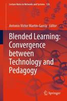 Blended Learning: Convergence between Technology and Pedagogy