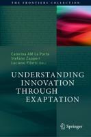 Understanding Innovation Through Exaptation