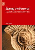 Staging the Personal : A Guide to Safe and Ethical Practice