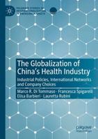 The Globalization of China's Health Industry