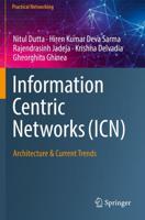 Information Centric Networks (ICN)