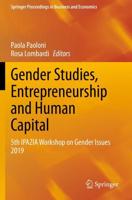Gender Studies, Entrepreneurship and Human Capital : 5th IPAZIA Workshop on Gender Issues 2019