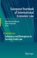 Coherence and Divergence in Services Trade Law. Special Issue