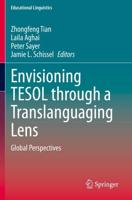 Envisioning TESOL Through a Translanguaging Lens