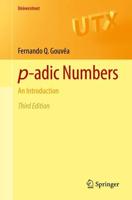 p-adic Numbers : An Introduction