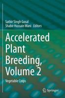Accelerated Plant Breeding, Volume 2 : Vegetable Crops