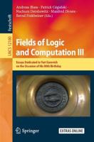 Fields of Logic and Computation III Programming and Software Engineering